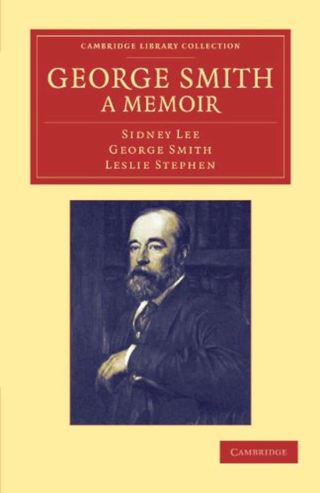 George Smith, a Memoir