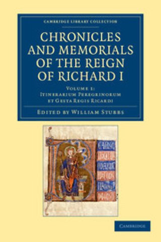 Chronicles and Memorials of the Reign of Richard I