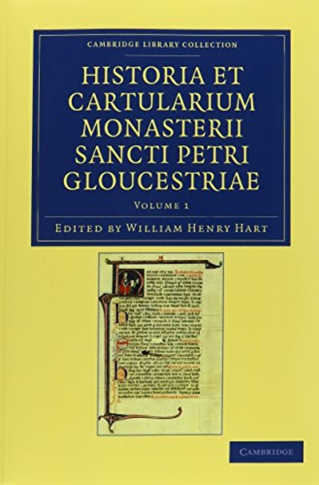 Historia et cartularium Monasterii Sancti Petri Gloucestriae 3 Volume Set