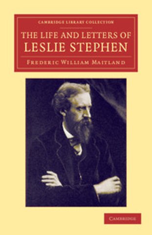 The Life and Letters of Leslie Stephen