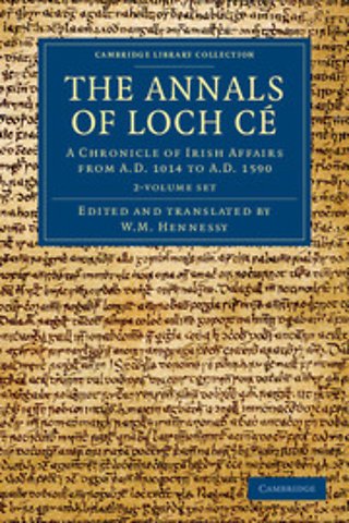 The Annals of Loch Cé 2 Volume Set