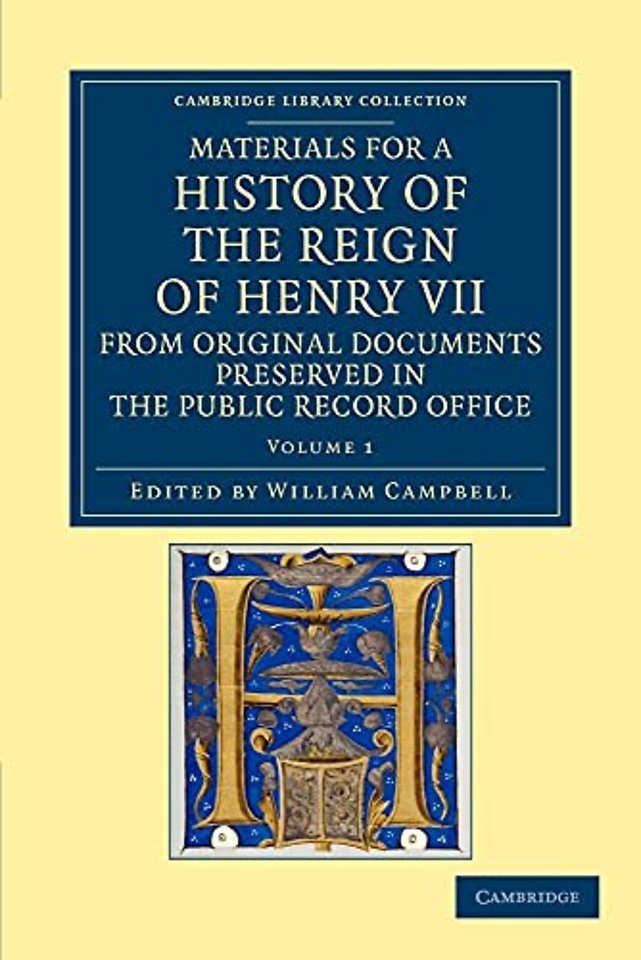 Materials for a History of the Reign of Henry VII