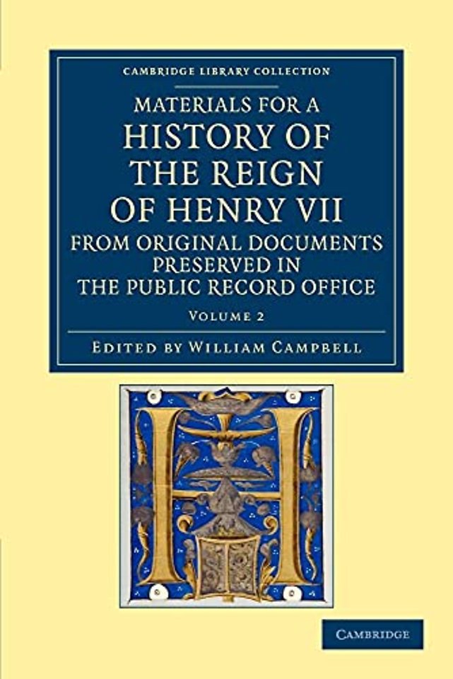 Materials for a History of the Reign of Henry VII