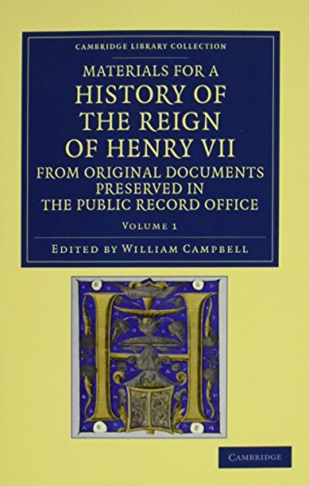 Materials for a History of the Reign of Henry VII 2 Volume Set