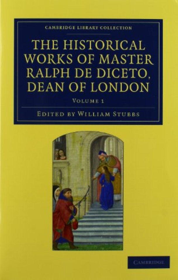 Radulfi de Diceto Decani Lundoniensis opera historica 2 Volume Set