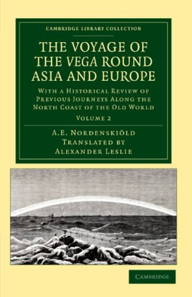 The Voyage of the Vega round Asia and Europe