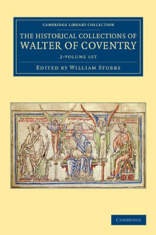 The Historical Collections of Walter of Coventry 2 Volume Set