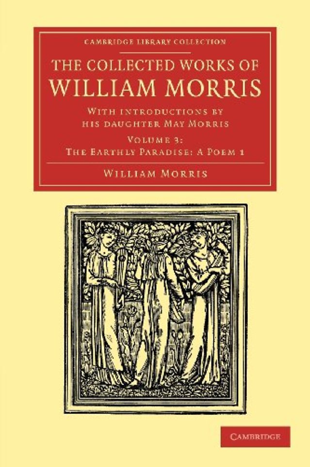 The Collected Works of William Morris