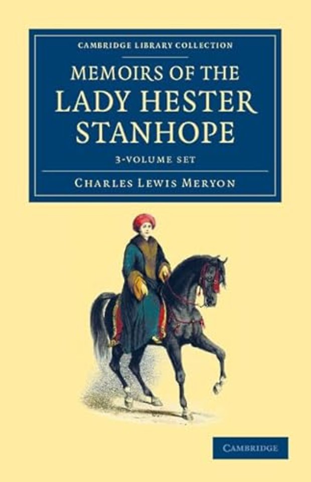 Memoirs of the Lady Hester Stanhope 3 Volume Set