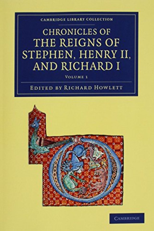 Chronicles of the Reigns of Stephen, Henry II, and Richard I 4 Volume Set