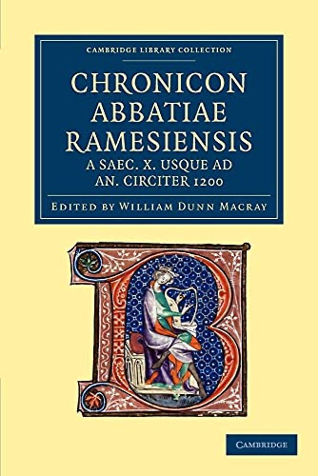 Chronicon Abbatiae Ramesiensis a saec. X usque ad an. circiter 1200