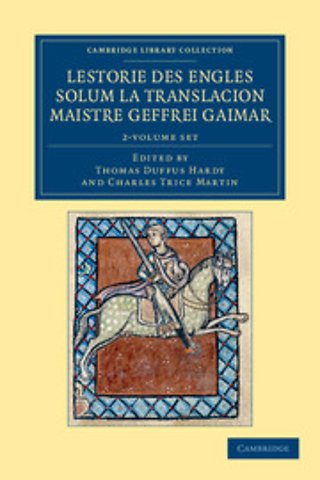 Lestorie des Engles solum la translacion Maistre Geoffrei Gaimar 2 Volume Set