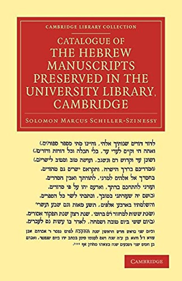 Catalogue of the Hebrew Manuscripts Preserved in the University Library, Cambridge
