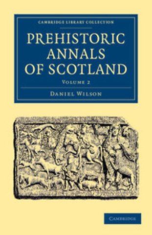 Prehistoric Annals of Scotland