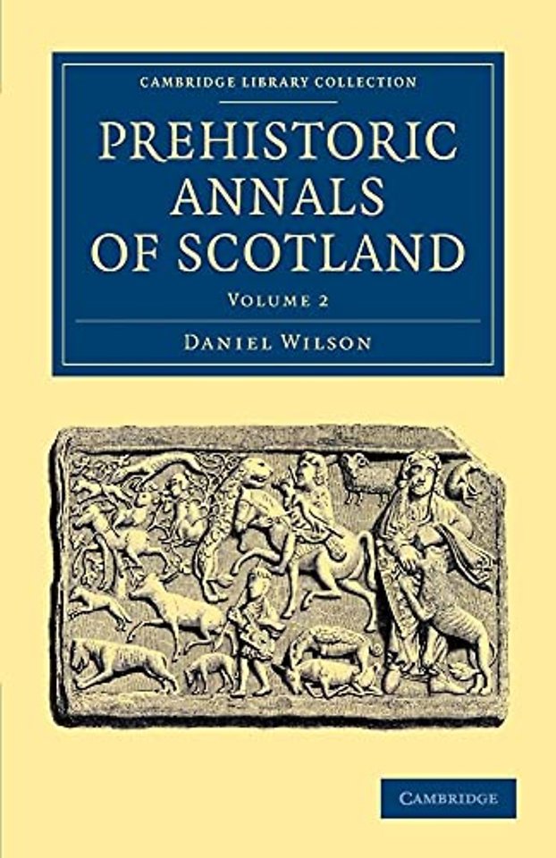Prehistoric Annals of Scotland