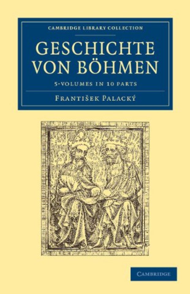 Geschichte von Böhmen 5 Volume Set in 10 Paperback Parts