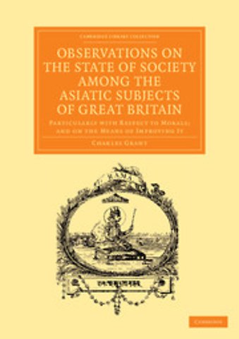 Observations on the State of Society among the Asiatic Subjects of Great Britain