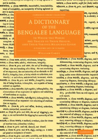A Dictionary of the Bengalee Language 2 Volume Set in 3 Pieces