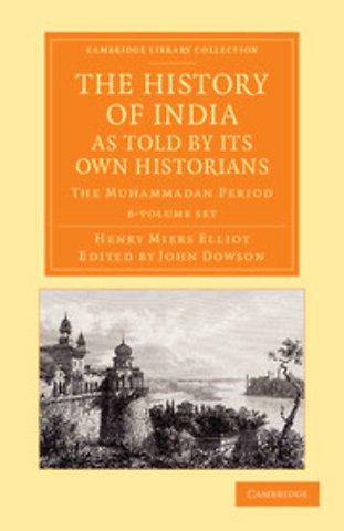 The History of India, as Told by its Own Historians 8 Volume Set