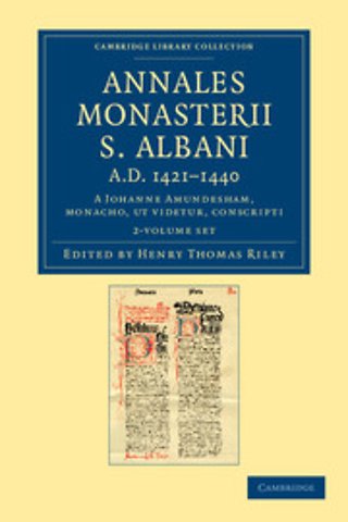 Annales monasterii S. Albani AD 1421–1440 2 Volume Set