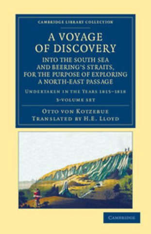 A Voyage of Discovery, into the South Sea and Beering's Straits, for the Purpose of Exploring a North-East Passage 3 Volume Set