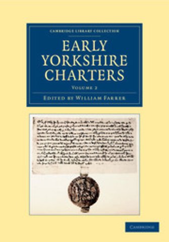 Early Yorkshire Charters: Volume 2