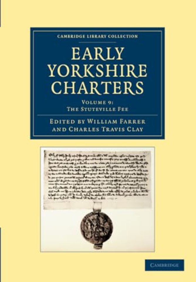 Early Yorkshire Charters: Volume 9, The Stuteville Fee