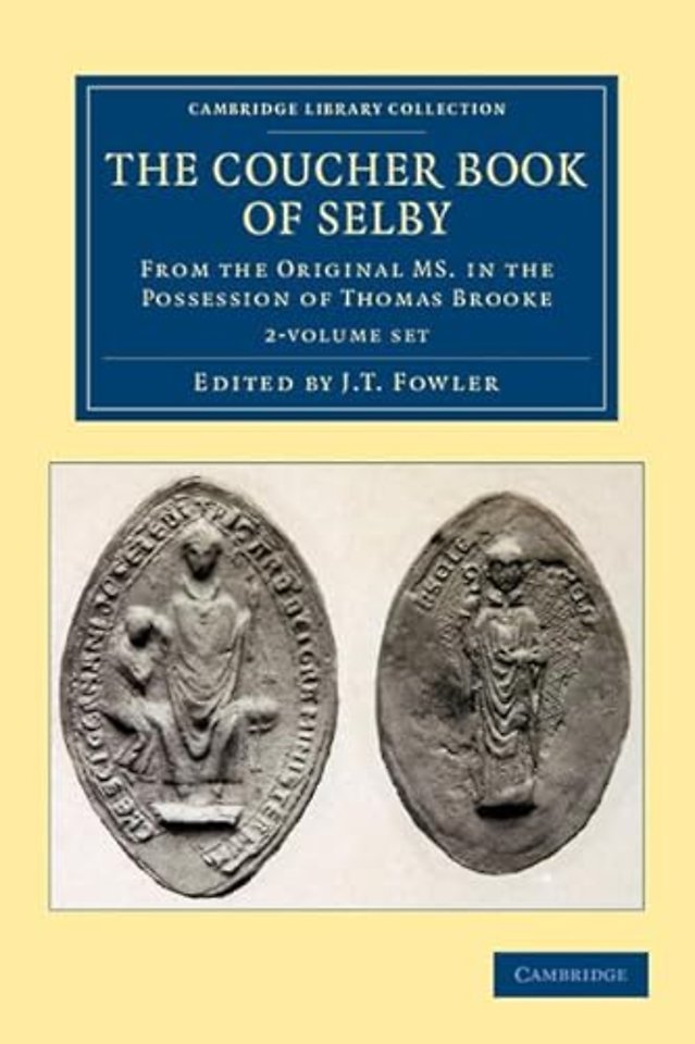 The Coucher Book of Selby 2 Volume Set