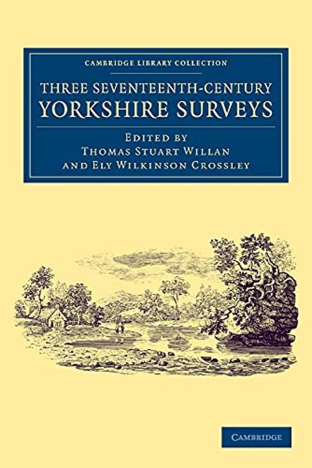 Three Seventeenth-Century Yorkshire Surveys