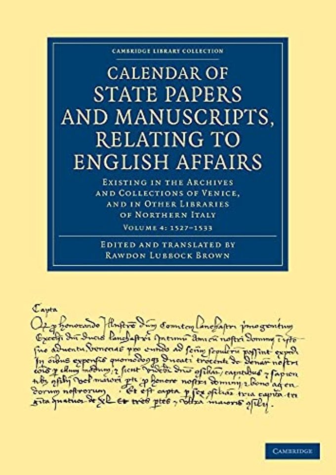 Calendar of State Papers and Manuscripts, Relating to English Affairs