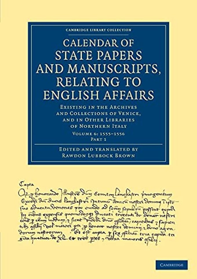 Calendar of State Papers and Manuscripts, Relating to English Affairs