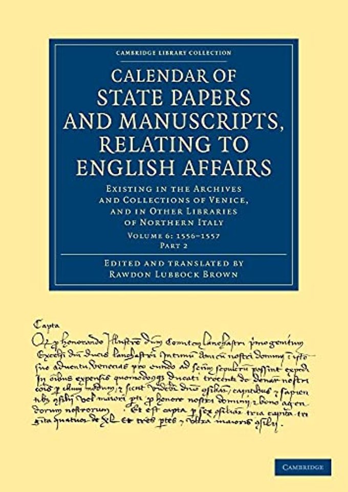 Calendar of State Papers and Manuscripts, Relating to English Affairs