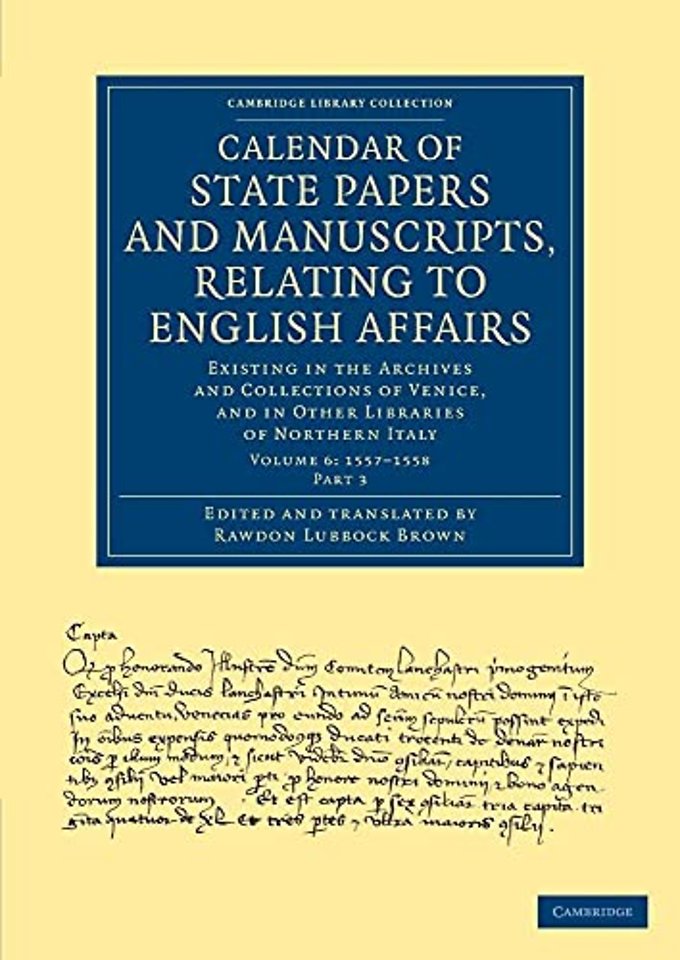 Calendar of State Papers and Manuscripts, Relating to English Affairs