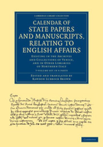 Calendar of State Papers and Manuscripts, Relating to English Affairs 7 Volume Set