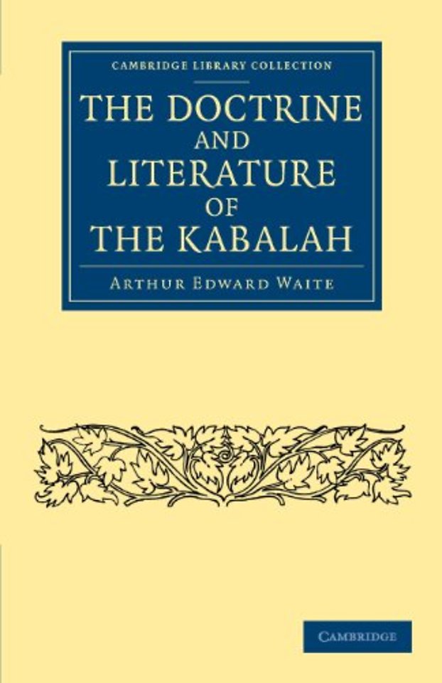 The Doctrine and Literature of the Kabalah
