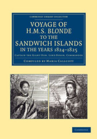Voyage of HMS Blonde to the Sandwich Islands, in the Years 1824–1825
