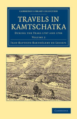 Travels in Kamtschatka: Volume 2
