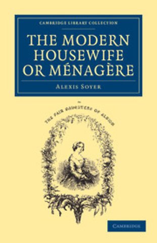 The Modern Housewife or Ménagère