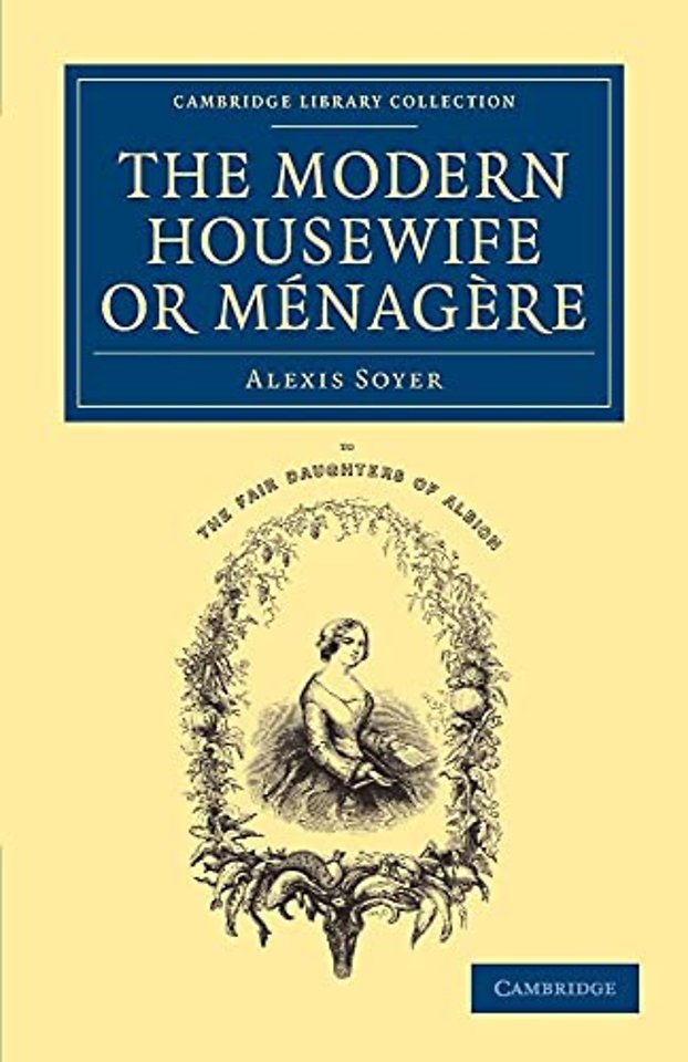 The Modern Housewife or Ménagère