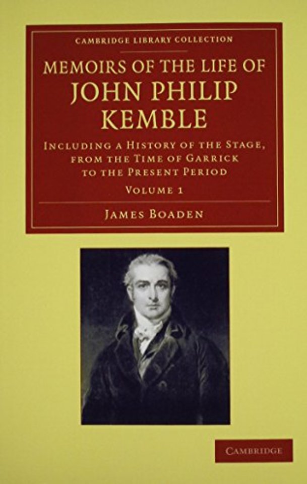 Memoirs of the Life of John Philip Kemble, Esq. 2 Volume Set
