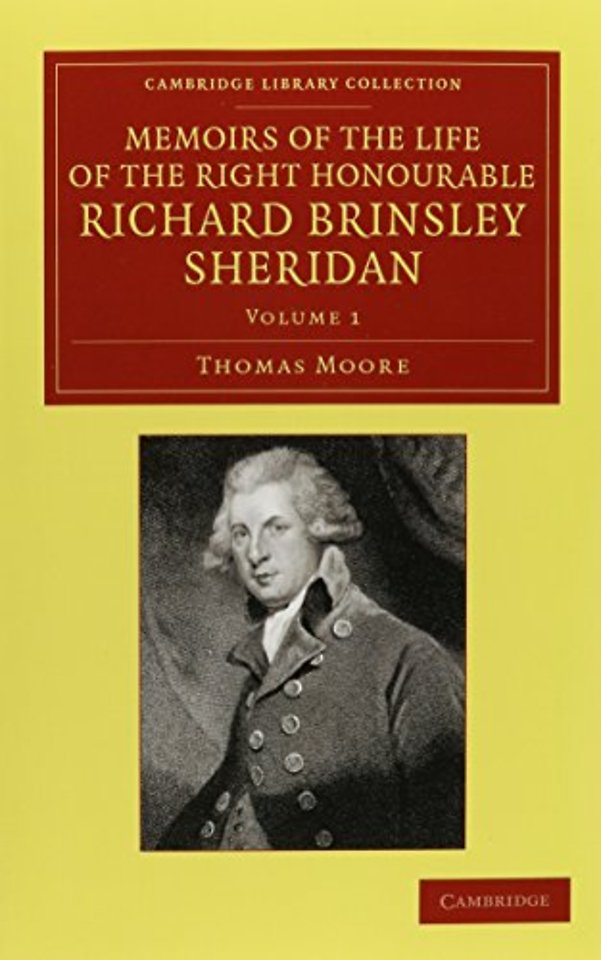 Memoirs of the Life of the Right Honourable Richard Brinsley Sheridan 2 Volume Set