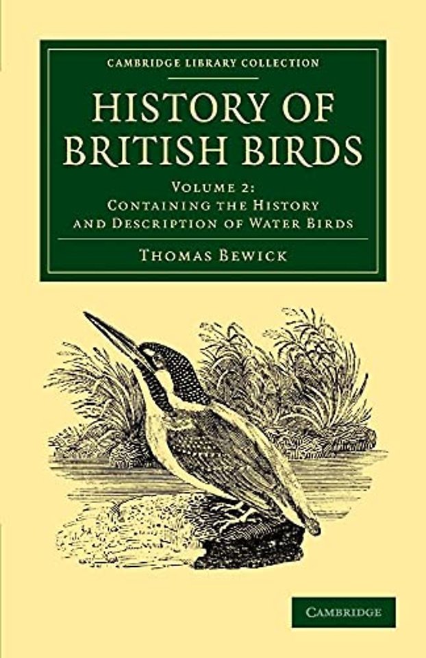 History of British Birds: Volume 2, Containing the History and Description of Water Birds