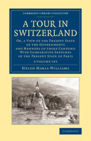 A Tour in Switzerland 2 Volume Set