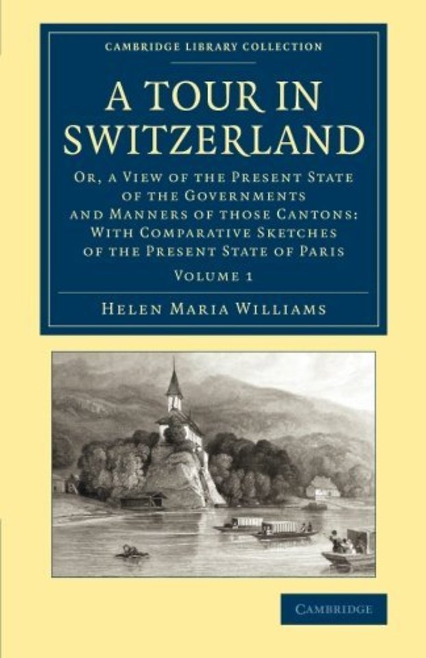 A Tour in Switzerland 2 Volume Set