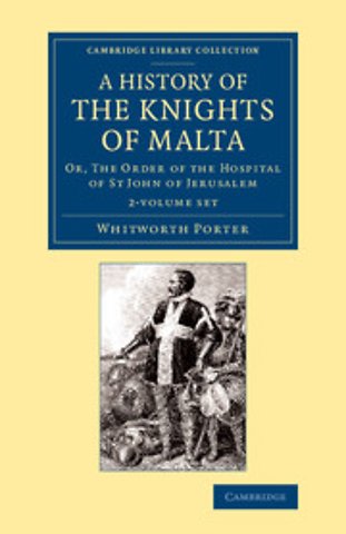 A History of the Knights of Malta 2 Volume Set