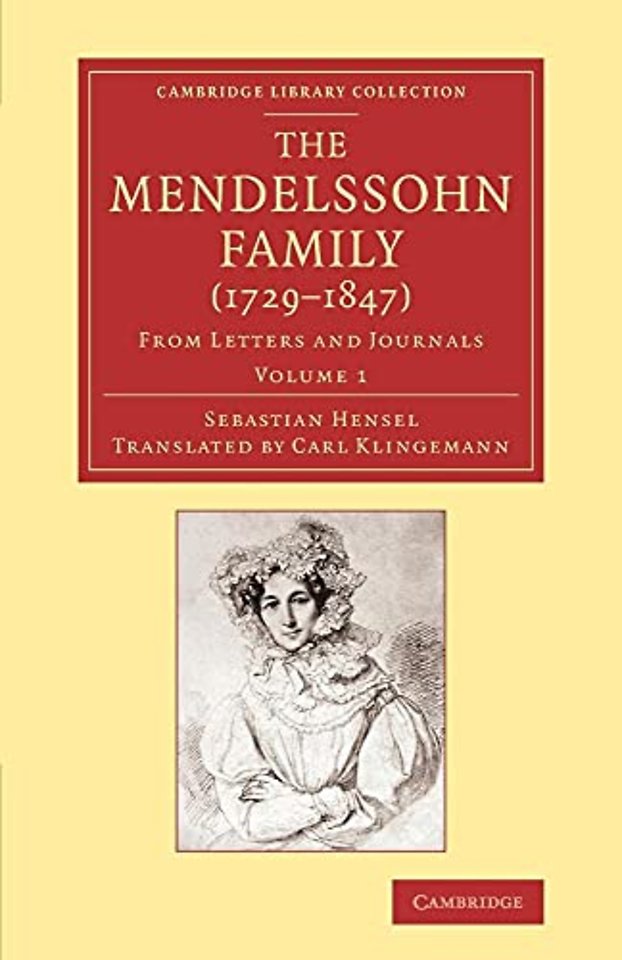 The Mendelssohn Family (1729–1847): Volume 1