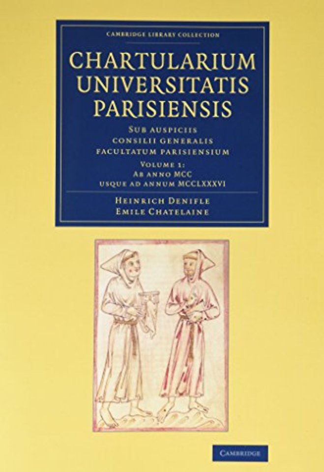 Chartularium Universitatis Parisiensis 4 Volume Set