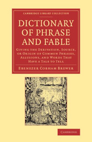 Dictionary of Phrase and Fable