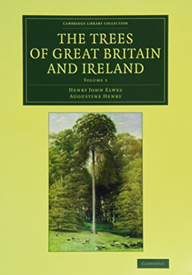 The Trees of Great Britain and Ireland