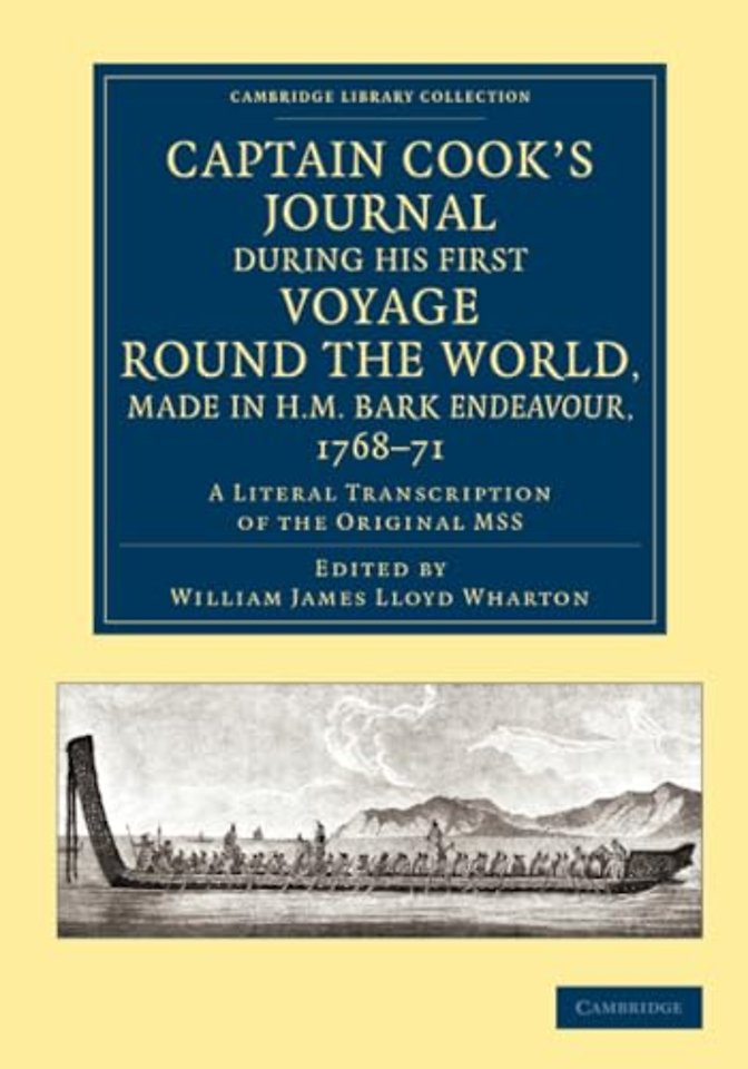 Captain Cook's Journal during his First Voyage round the World, made in H.M. Bark Endeavour, 1768–71